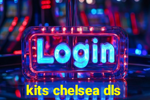 kits chelsea dls